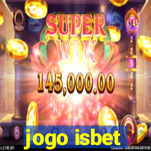 jogo isbet